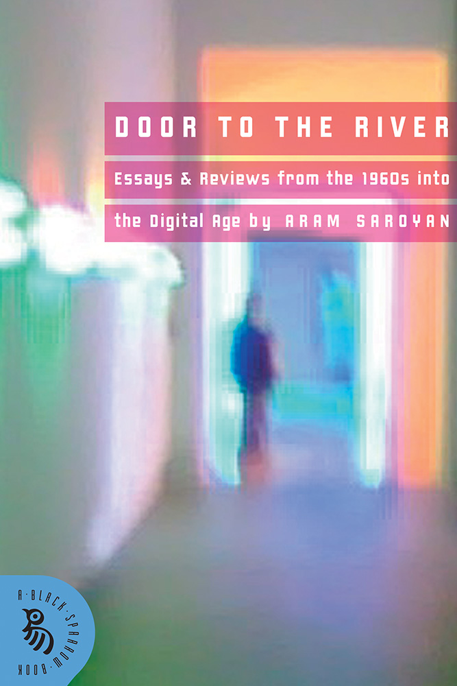 Door to the River: Essays & Reviews by Aram Saroyan: Cover