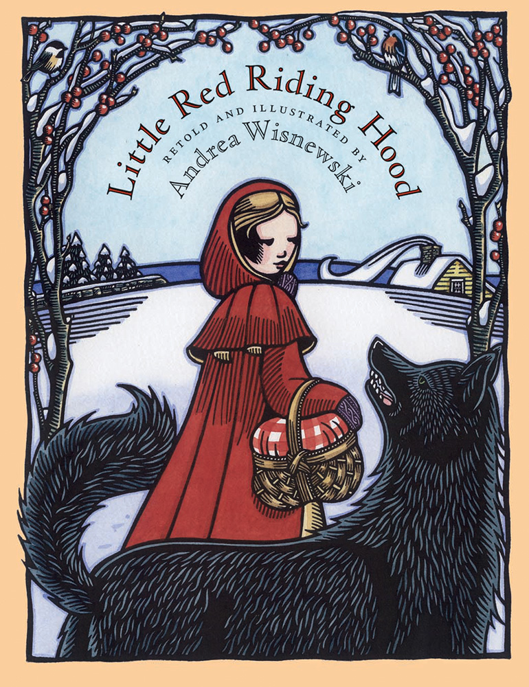 Little Red Riding Hood, retold and illustrated by Andrea Wisnewski: Jacket