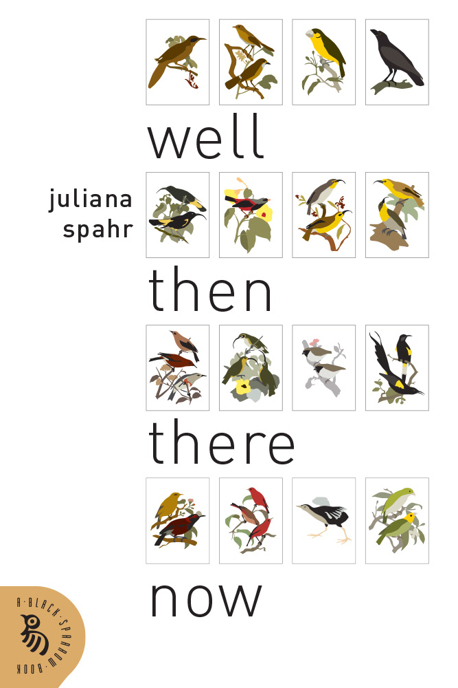 well then there now by Juliana Spahr: Cover